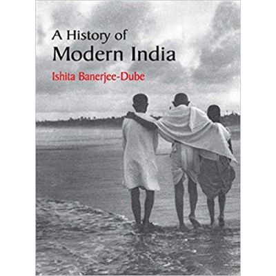 A History of Modern India - Ishita Banerjee-Dube