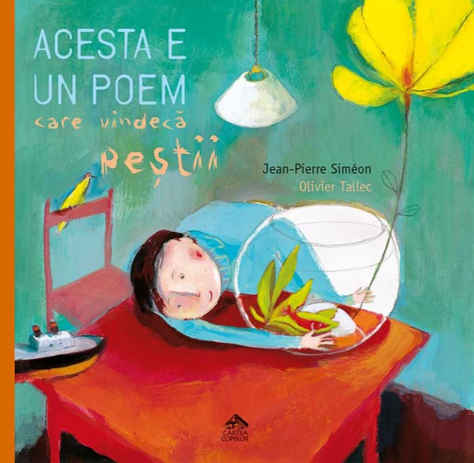 Acesta e un poem care vindeca pestii - Jean Pierre Simeon, ilustratii Olivier Tallec