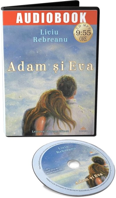 Adam si Eva. Audiobook - Liviu Rebreanu