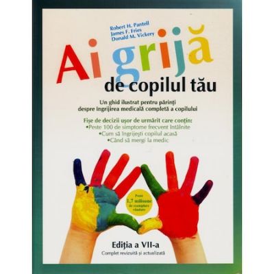 Ai grija de copilul tau - Robert H. Pantell