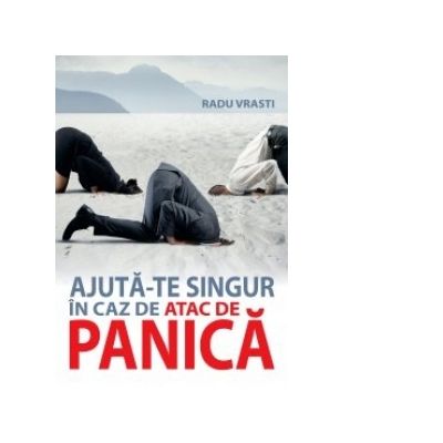 Ajuta-te singur in caz de atac de panica - Radu Vrasti