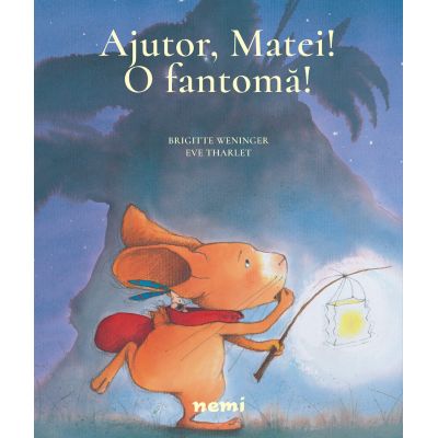 Ajutor, Matei! O fantoma! - Brigitte Weninger, Eve Tharlet