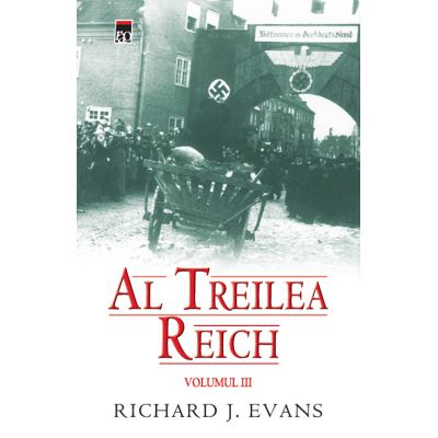 Al Treilea Reich vol. III - Richard J. Evans