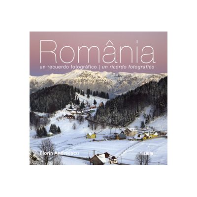 Album Romania, o amintire fotografica. Italiana-spaniola - Florin Andreescu, Mariana Pascaru