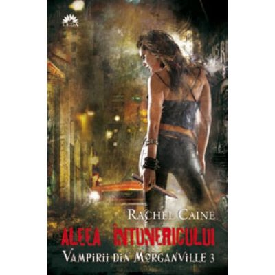 Aleea Intunericului. Vampirii din Morganville, volumul 3 - Rachel Caine