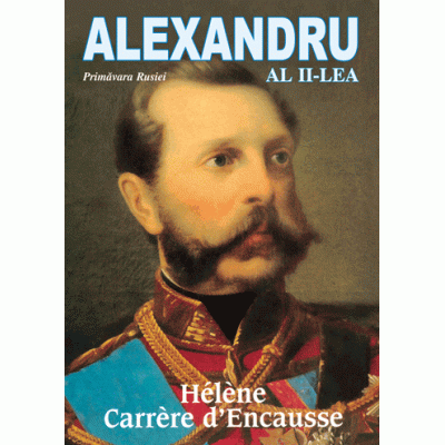Alexandru al II-lea - Helene C. d\'Encausee