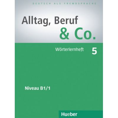 Alltag, Beruf & Co. 5, Worterlernheft - Norbert Becker