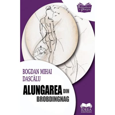 Alungarea din Brobdingnag – Bogdan Mihai Dascalu