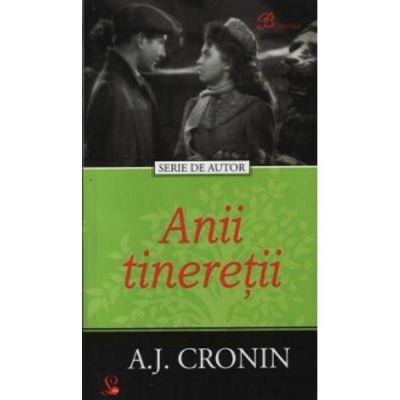 Anii tineretii - A. J. Cronin