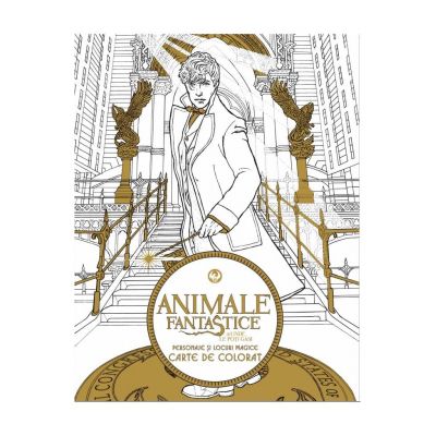 Animale fantastice si unde le poti gasi. cartea de colorat