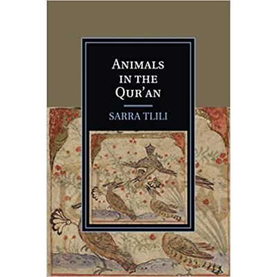 Animals in the Qur\'an - Sarra Tlili