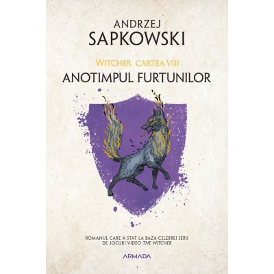 Anotimpul furtunilor ed. 2021 (Seria Witcher, partea a VIII-a) - Andrzej Sapkowski