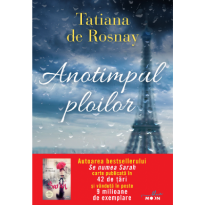 Anotimpul ploilor - Tatiana De Rosnay