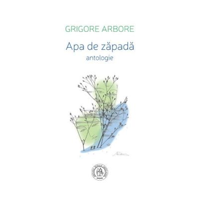 Apa de zapada - Grigore Arbore