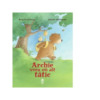 Archie vrea un alt tatic - Ginette Hoffmann, Rene Gouichoux