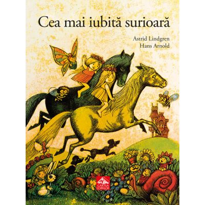 Cea mai iubita surioara - Astrid Lindgren