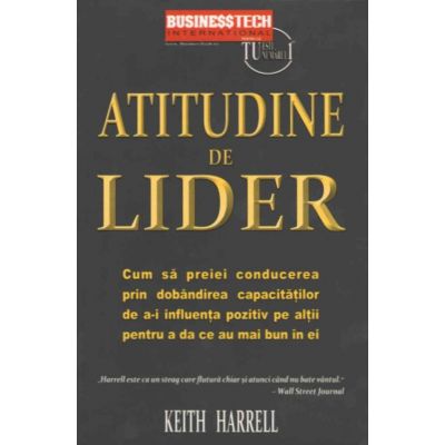Atitudine de Lider - Keith Harrell