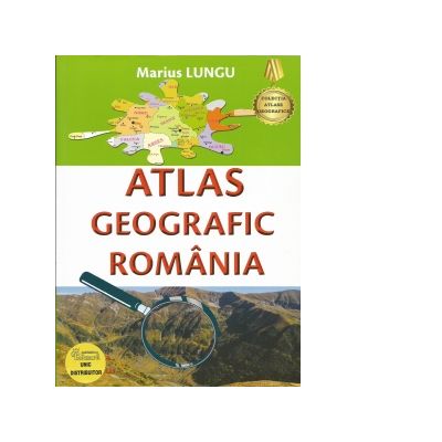 Atlas geografic scolar Romania - Marius Lungu