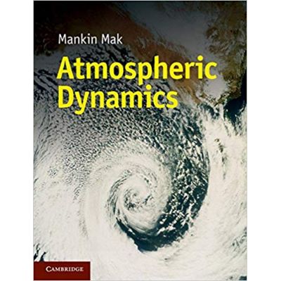 Atmospheric Dynamics - Mankin Mak