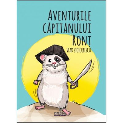 Aventurile capitanului Ront - Vlad Stoiculescu