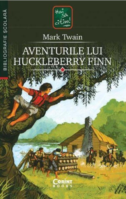 Aventurile lui Huckleberry Finn - Mark Twain