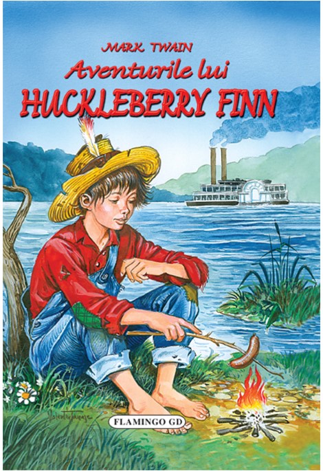 Aventurile lui Huckleberry Finn - Mark Twain