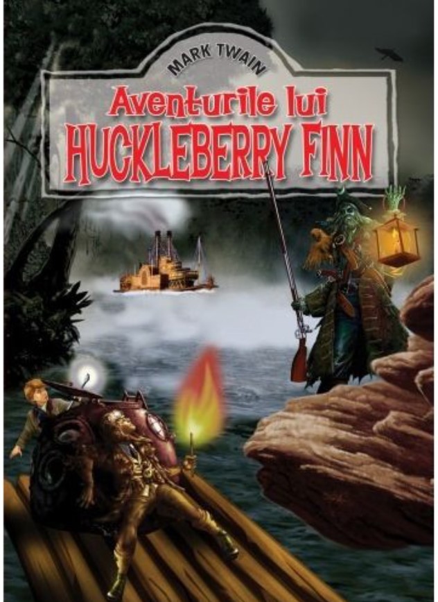 Aventurile lui Huckleberry Finn - Mark Twain