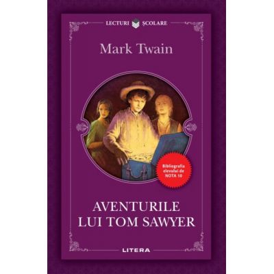 Aventurile lui Tom Sawyer - Mark Twain