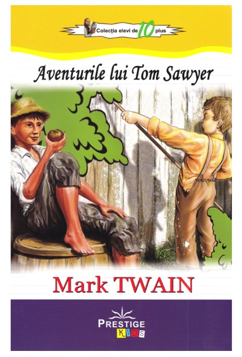 Aventurile lui Tom Sawyer - Mark Twain