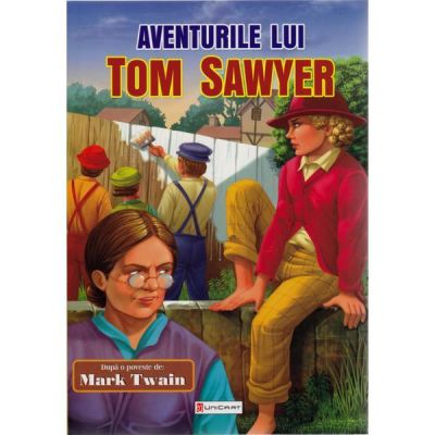 Aventurile lui Tom Sawyer - Mark Twain