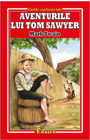 Aventurile lui Tom Sawyer - Mark Twain