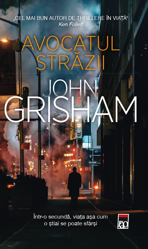 Avocatul strazii - John Grisham