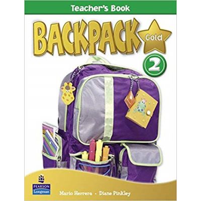 Backpack Gold 2 Teacher\'s Book New Edition - Mario Herrera