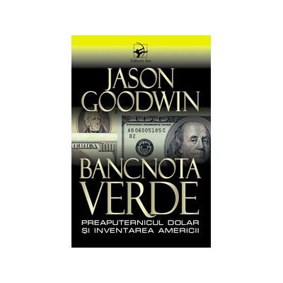 Bancnota verde - Jason Goodwin