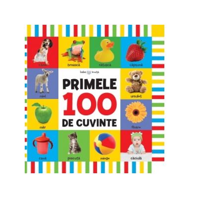 Bebe invata. Primele 100 de cuvinte (format mare)