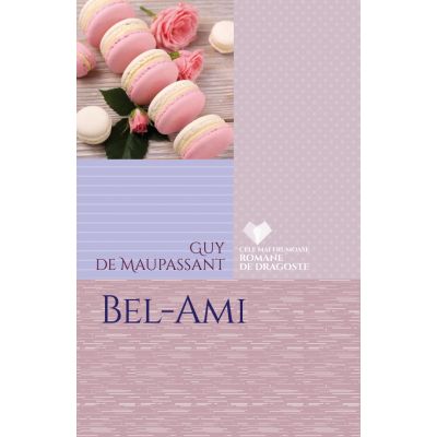 Bel-Ami - Guy de Maupassant