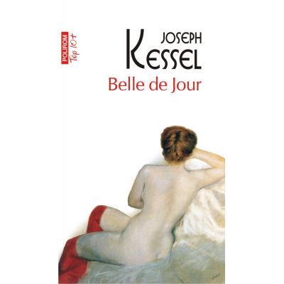 Belle de jour. Editie de buzunar - Joseph Kessel