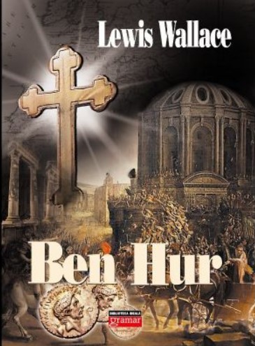 Ben Hur - Lewis Wallace