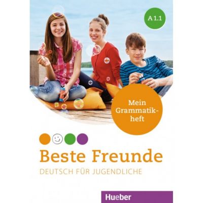 Beste Freunde A1-1 Deutsch fur Jugendliche. Mein Grammatikheft - Anja Schumann