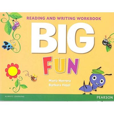 Big Fun Reading and Writing Workbook - Mario Herrera