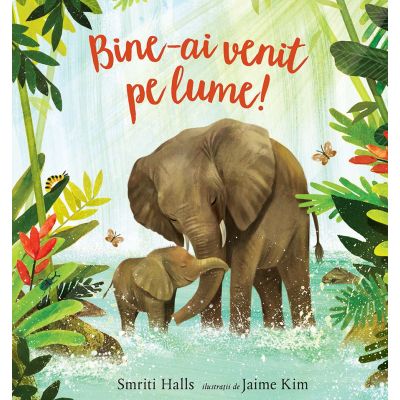 Bine-ai venit pe lume! - Smriti Halls, Jaime Kim