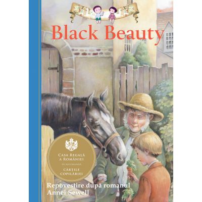 Black Beauty. Repovestire dupa romanul Annei Sewell.- Lisa Church