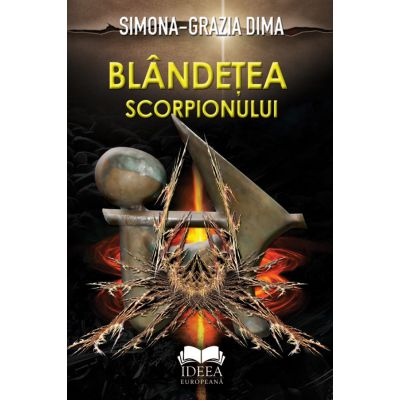 Blandetea scorpionului - Simona-Grazia Dima