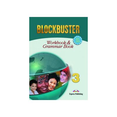 Blockbuster 3, Workbook with Grammar, Caiet de limba engleza - Jenny Dooley