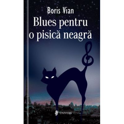 Blues pentru pisica neagra - Boris Vian