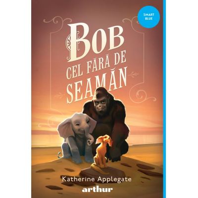 Bob cel Fara de Seaman - Katherine Applegate