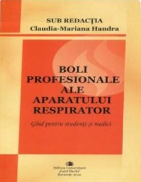 Boli profesionale ale aparatului respirator - Claudia Mariana Handra