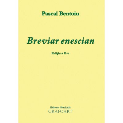 Breviar Enescian. Editia a II-a - Pascal Bentoiu