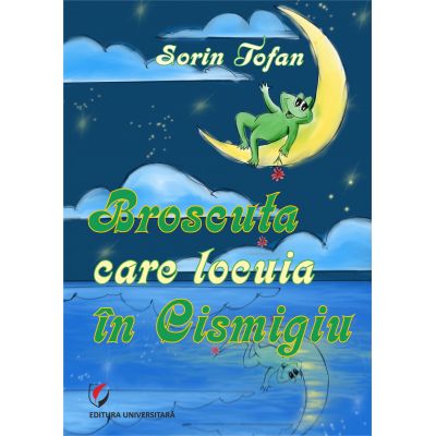 Broscuta care locuia in Cismigiu - Sorin Tofan