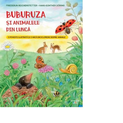 Buburuza si animalele din lunca - Friederun Reichenstetter